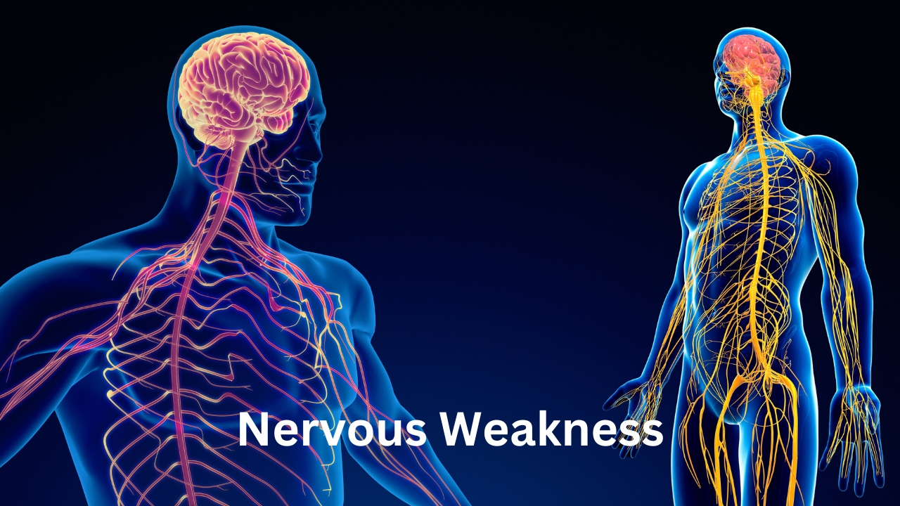 Nervous Weakness